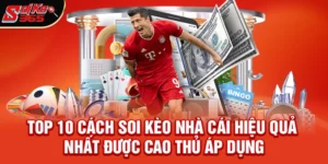 Cách Soi Kèo Nhà Cái – Bí Quyết Chinh Phục Mọi Trận Đấu & Thắng Lớn 2026